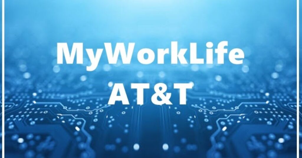 The Future of Work with MyWorkLife ATT